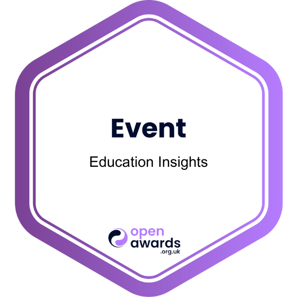 A hexagon-shaped badge with a purple border. The badge's background is white. The text "Event" is at the top, followed by "Education Insights" below it. At the bottom of the badge is the logo for "open awards" and the website address "openawards.org.uk".